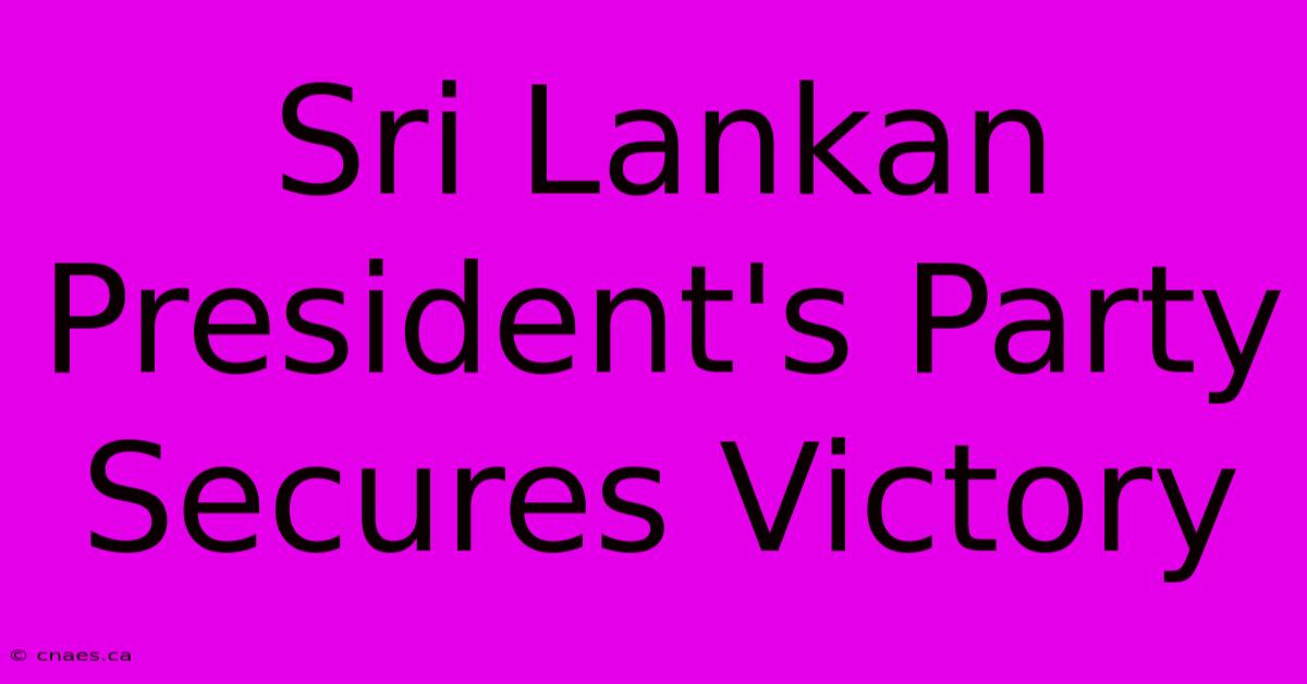 Sri Lankan President's Party Secures Victory