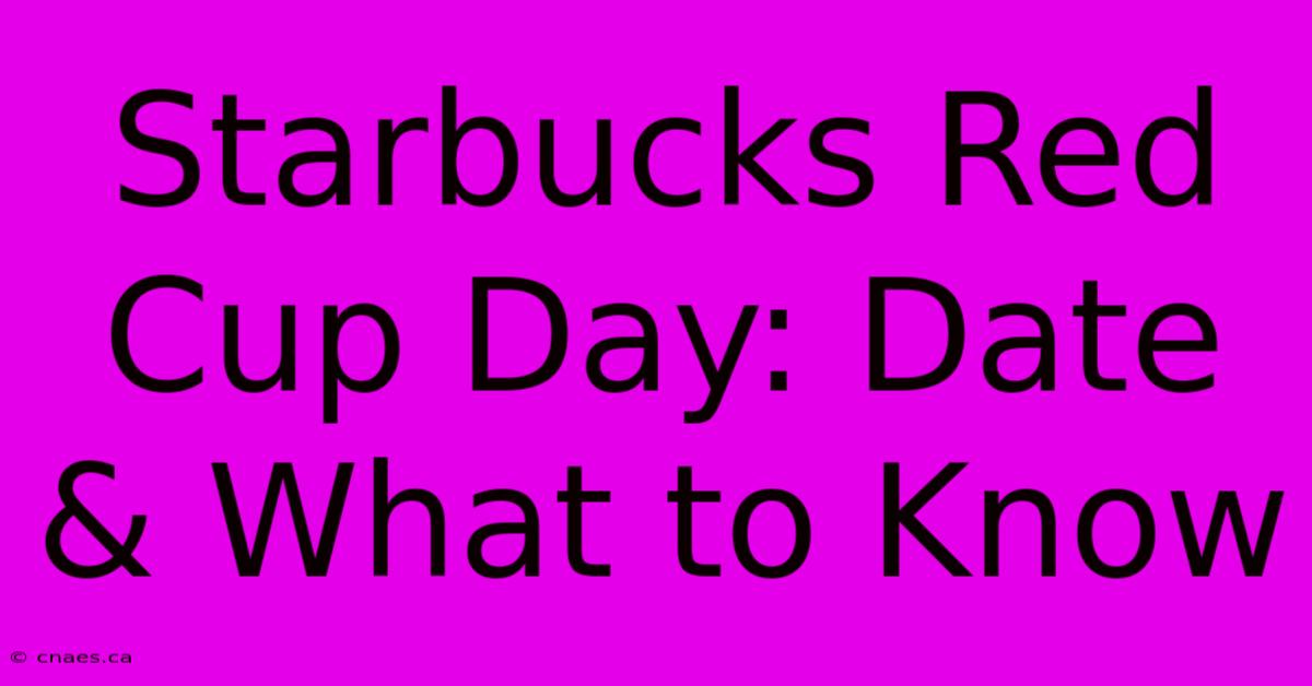 Starbucks Red Cup Day: Date & What To Know