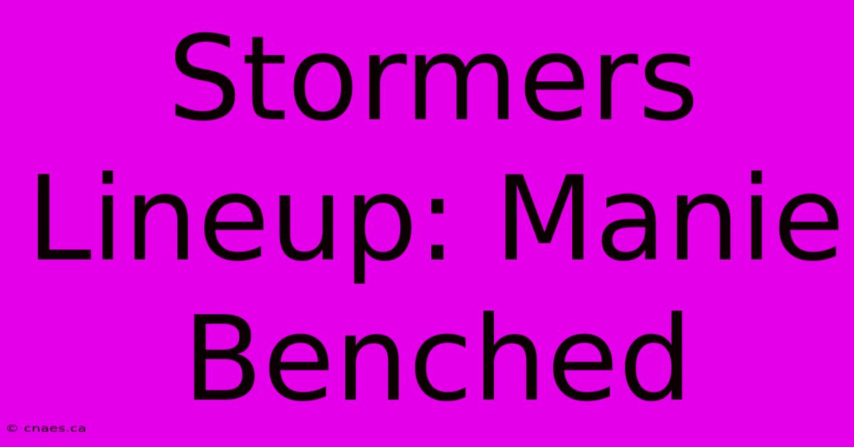 Stormers Lineup: Manie Benched