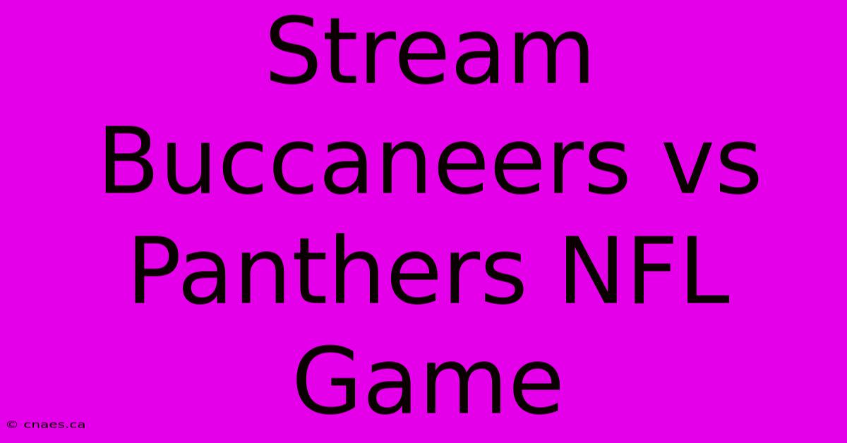 Stream Buccaneers Vs Panthers NFL Game