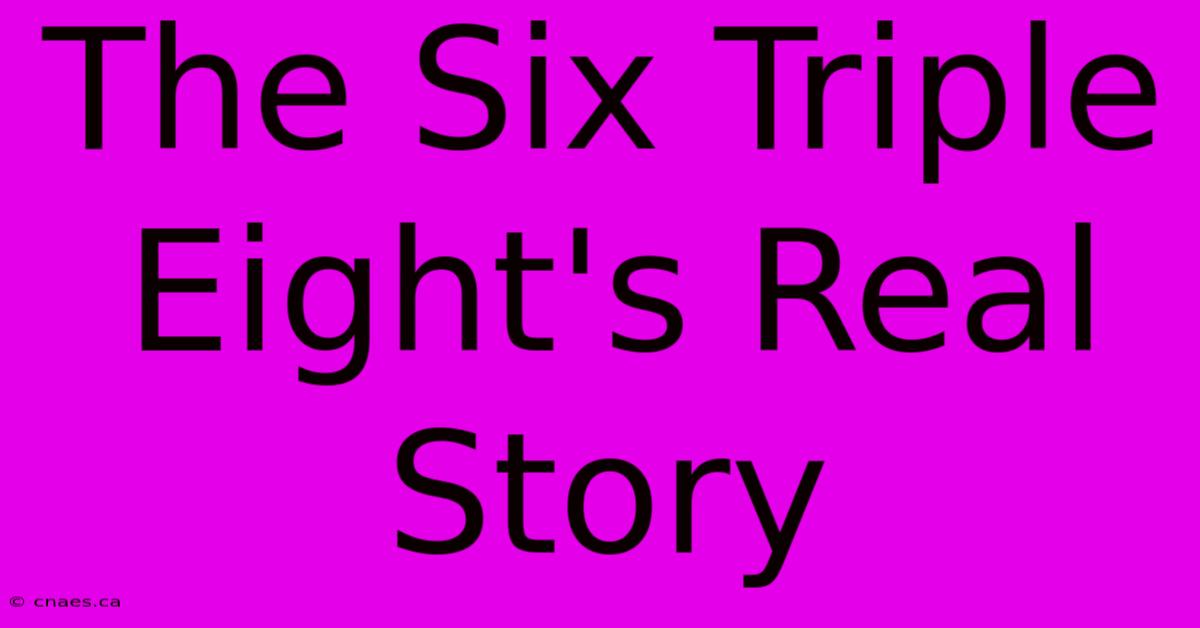 The Six Triple Eight's Real Story