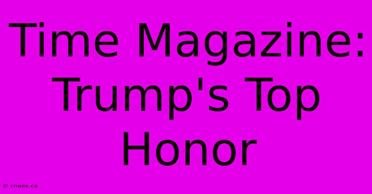 Time Magazine: Trump's Top Honor