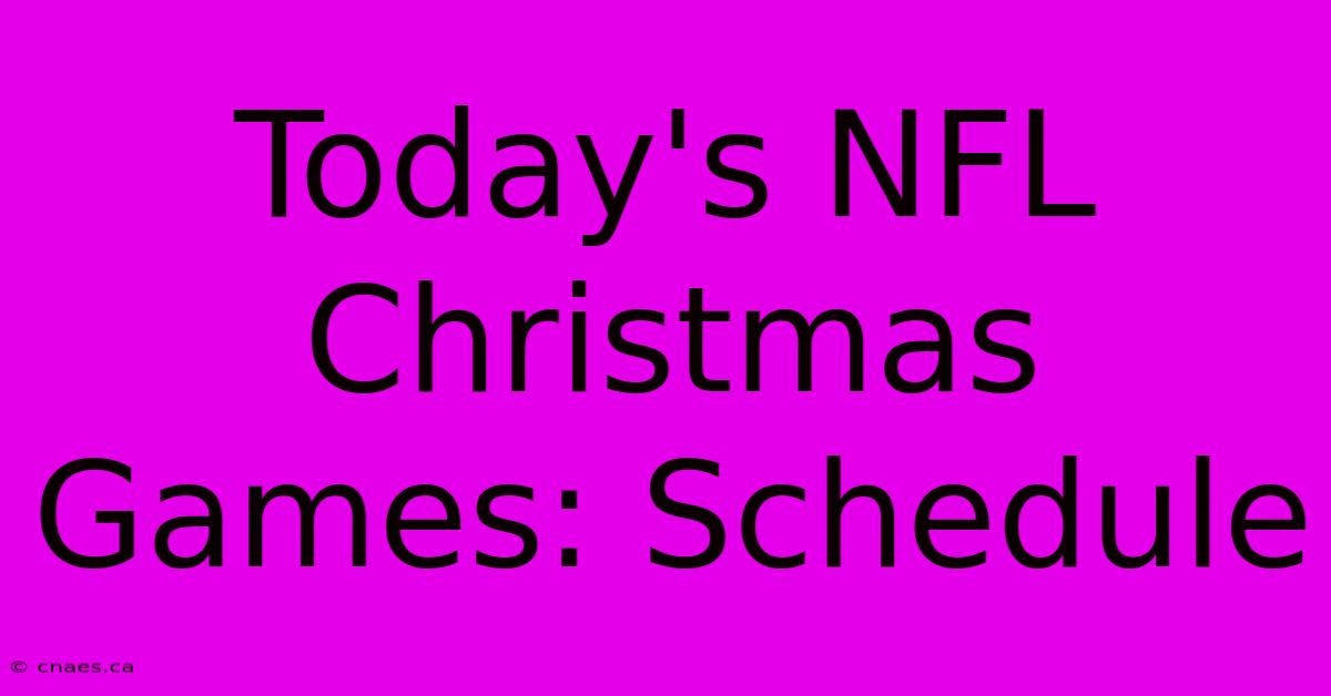 Today's NFL Christmas Games: Schedule