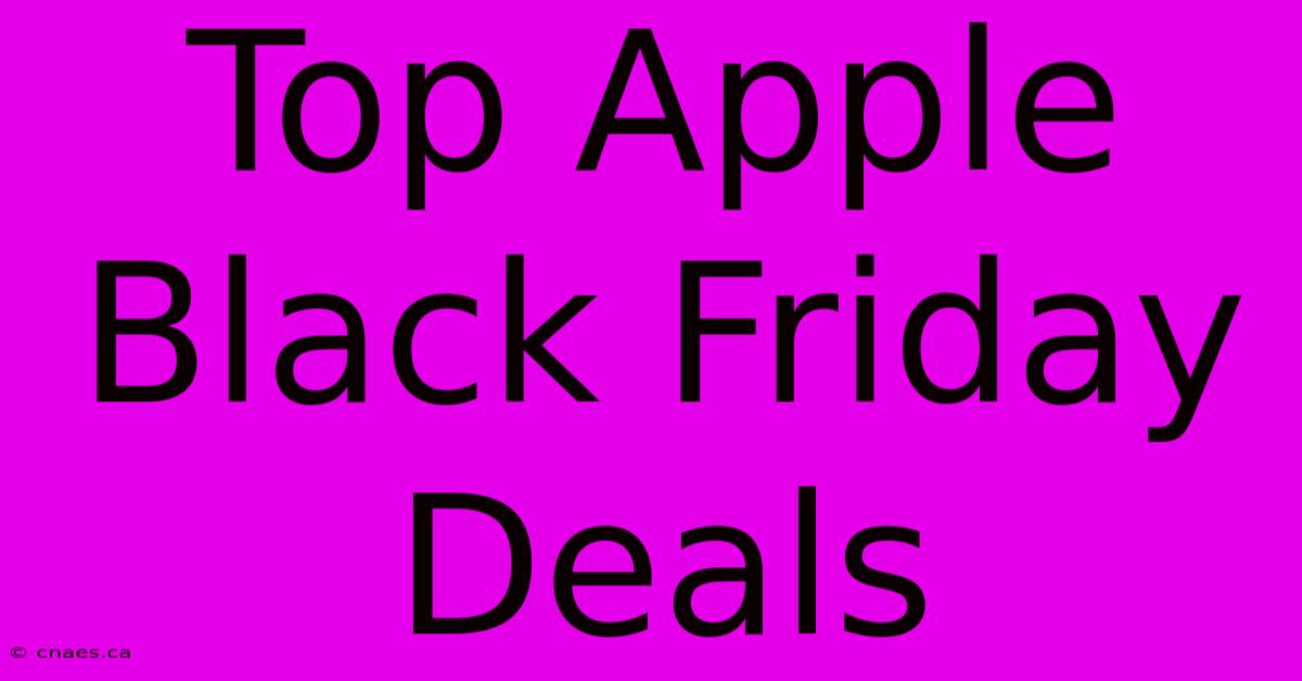 Top Apple Black Friday Deals