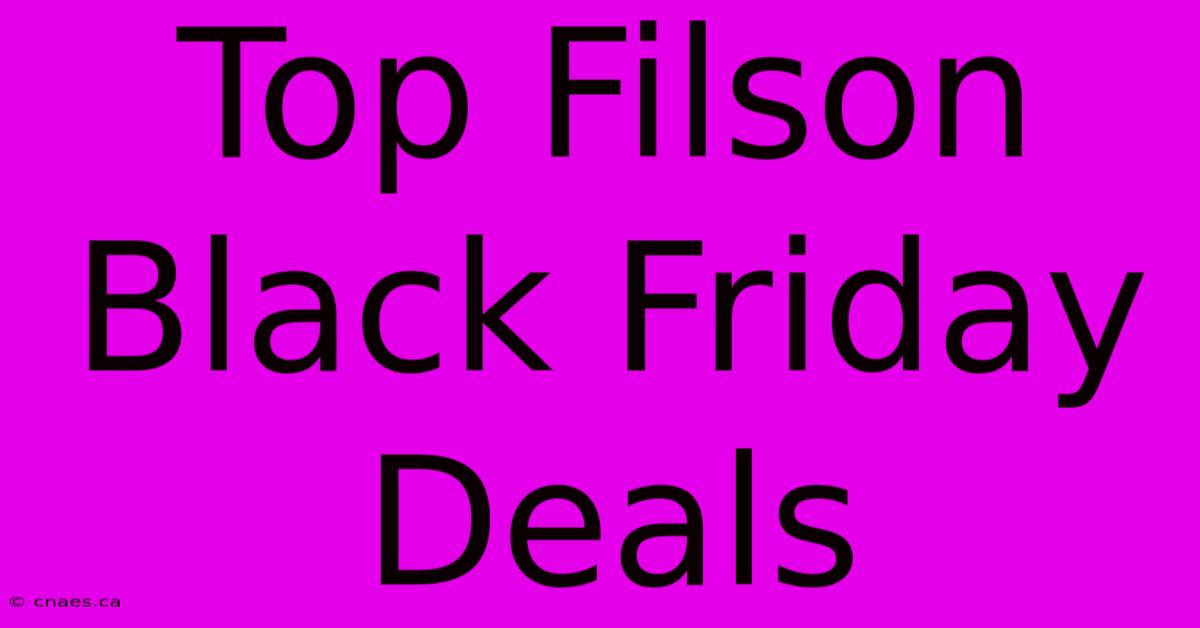 Top Filson Black Friday Deals