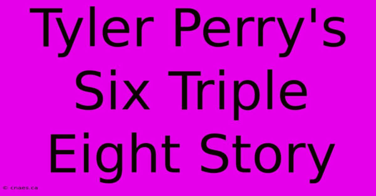 Tyler Perry's Six Triple Eight Story