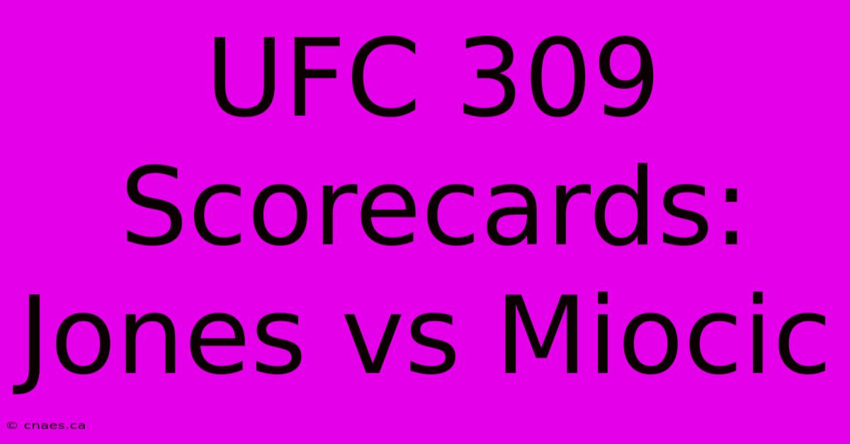 UFC 309 Scorecards: Jones Vs Miocic