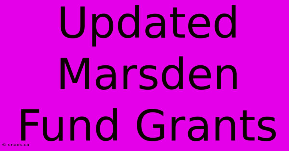 Updated Marsden Fund Grants