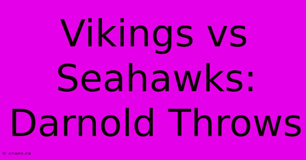 Vikings Vs Seahawks: Darnold Throws