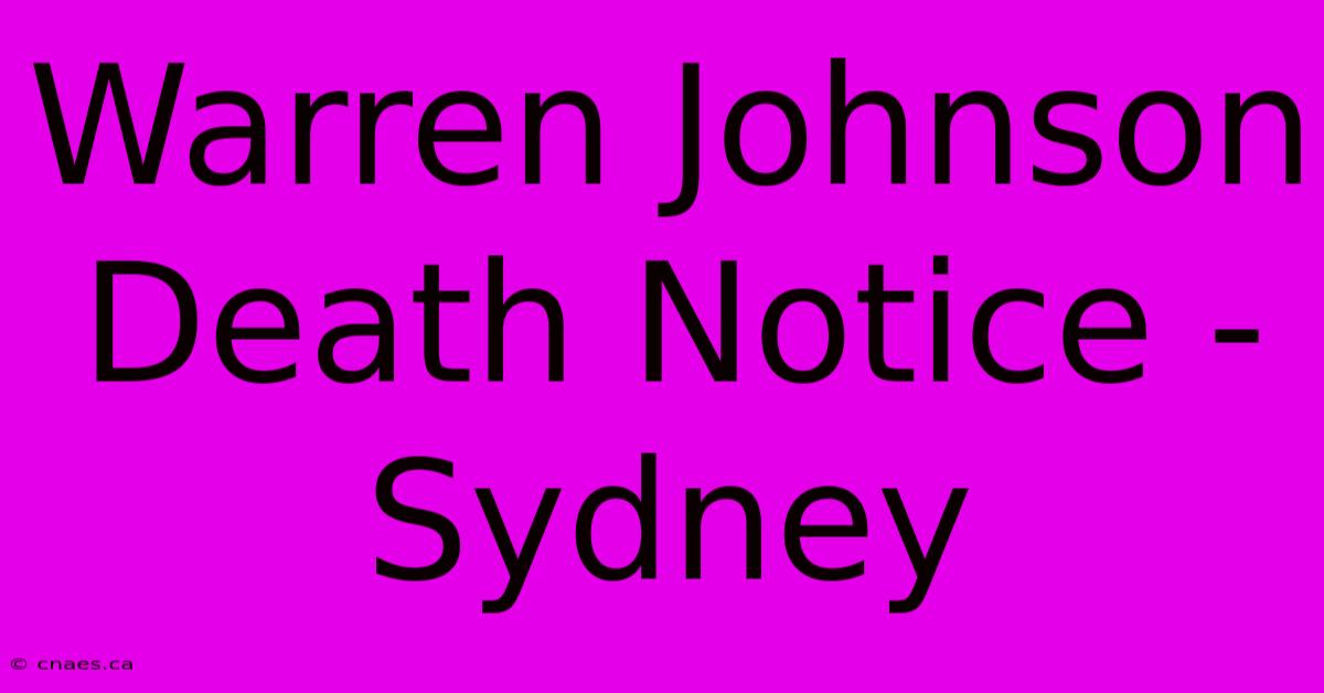 Warren Johnson Death Notice - Sydney