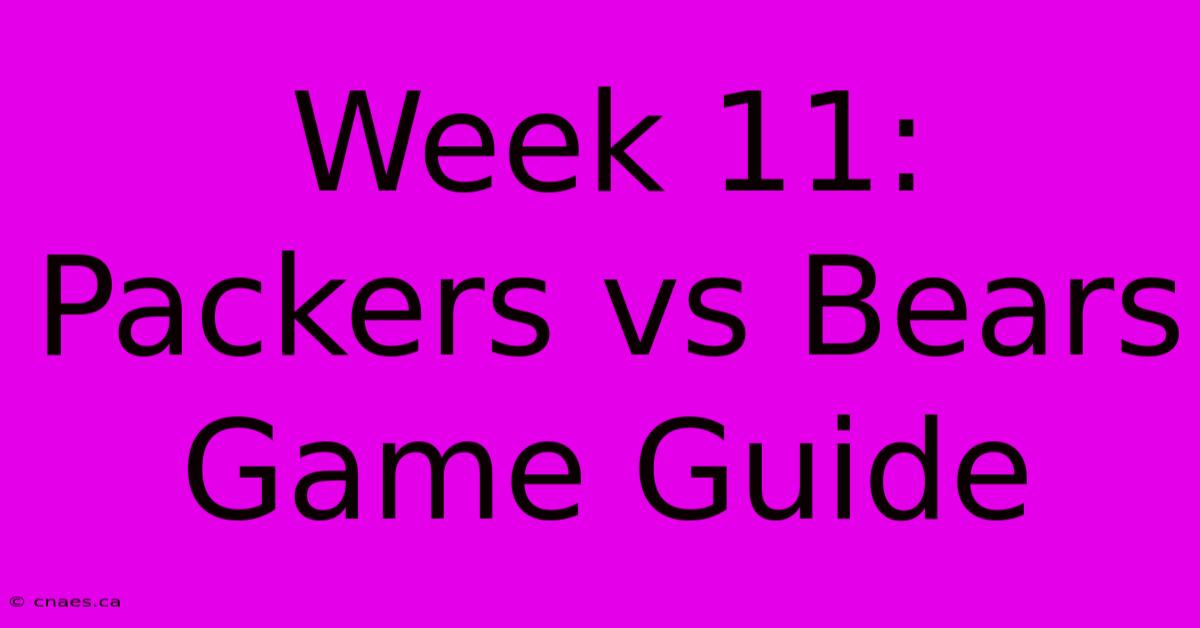 Week 11: Packers Vs Bears Game Guide