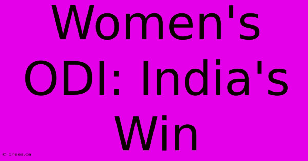 Women's ODI: India's Win