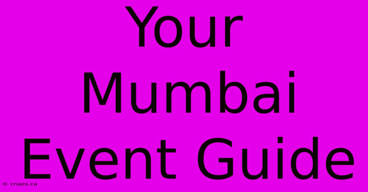 Your Mumbai Event Guide