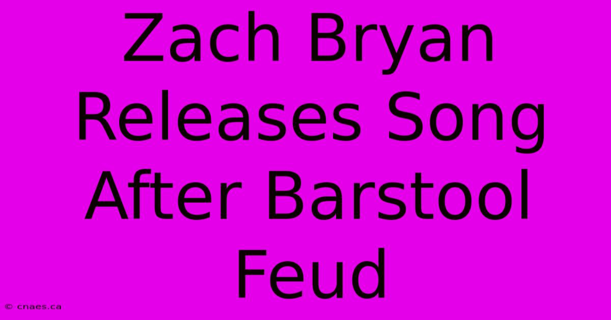 Zach Bryan Releases Song After Barstool Feud