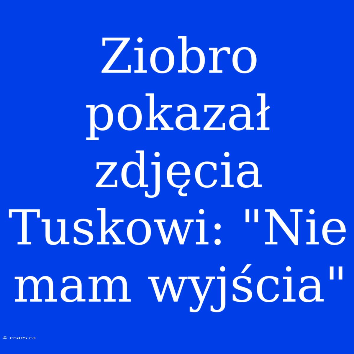 Ziobro Pokazał Zdjęcia Tuskowi: 